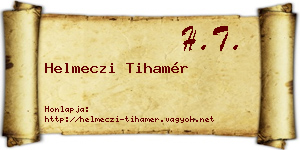 Helmeczi Tihamér névjegykártya